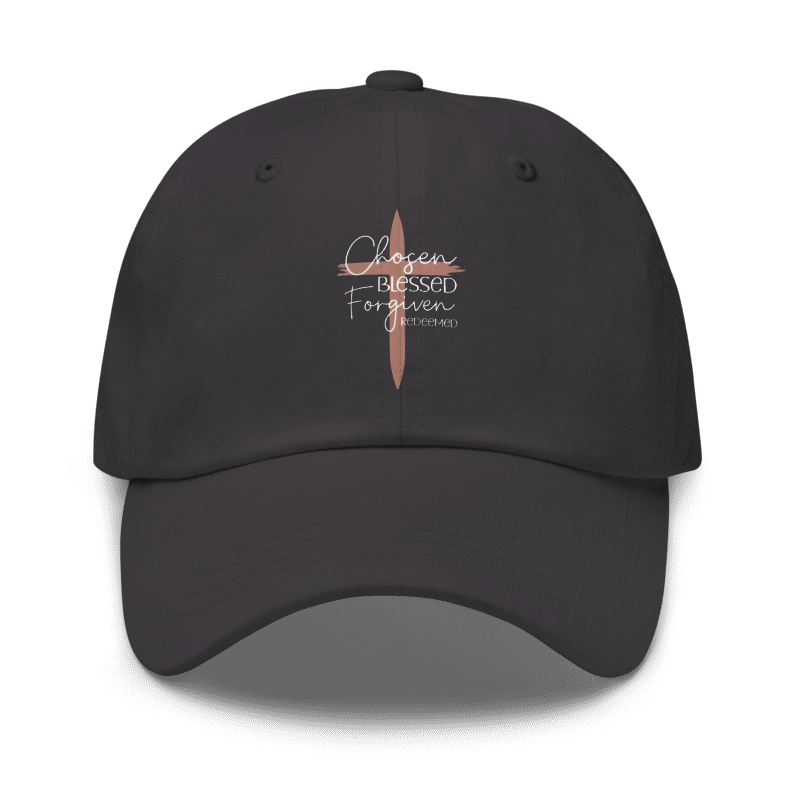 Chosen • Blessed • Forgiven • Redeemed Embroidered Baseball Cap