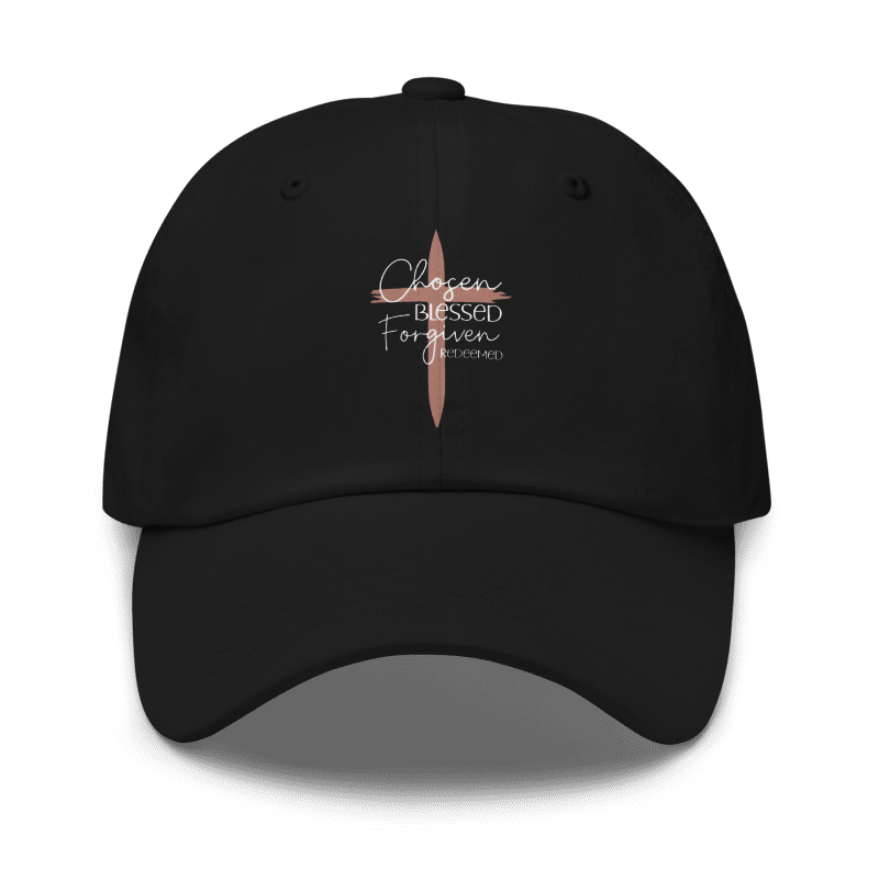 Chosen • Blessed • Forgiven • Redeemed Embroidered Baseball Cap